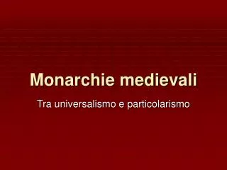 monarchie medievali