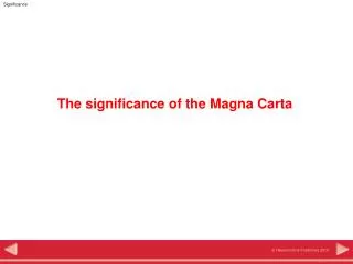 The significance of the Magna Carta