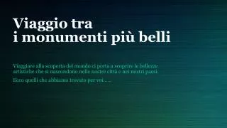 viaggio tra i monumenti pi belli