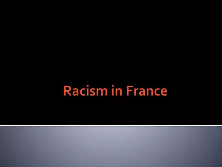 racism in france