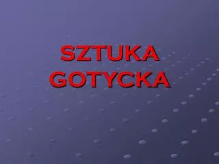 sztuka gotycka