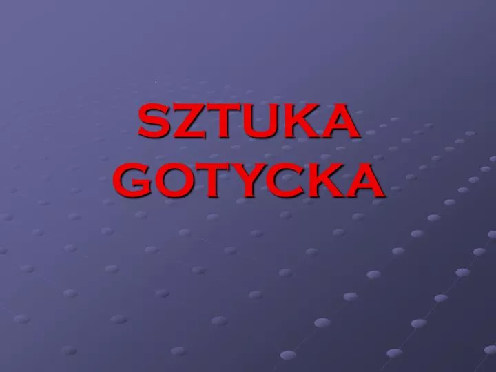 sztuka gotycka