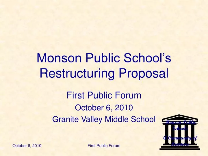 monson public school s restructuring proposal