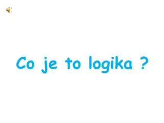 co je to logika