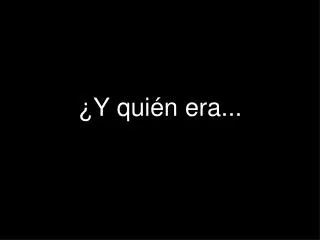 y qui n era