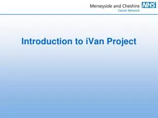 Introduction to iVan Project