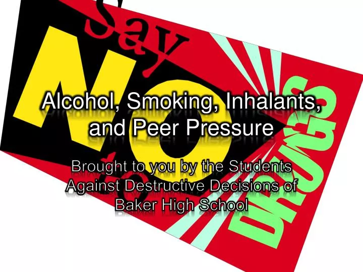 alcohol smoking inhalants and peer pressure