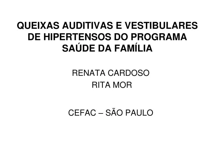 queixas auditivas e vestibulares de hipertensos do programa sa de da fam lia