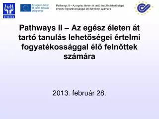 pathways ii az eg sz leten t tart tanul s lehet s gei rtelmi fogyat koss ggal l feln ttek sz m ra