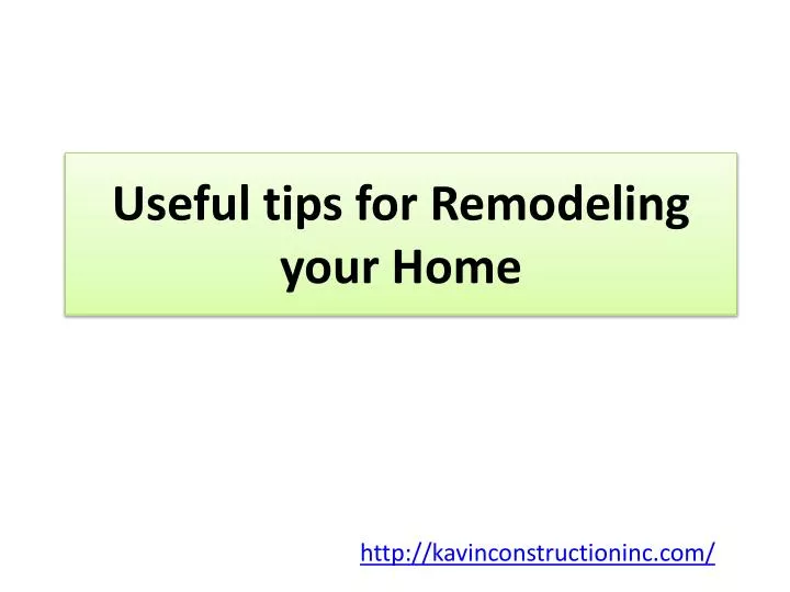 useful tips for remodeling your home