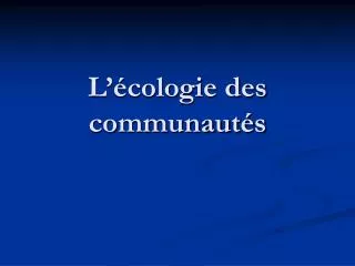l cologie des communaut s