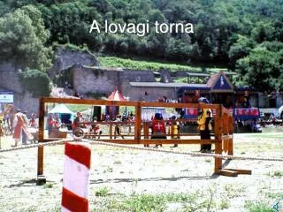 a lovagi torna