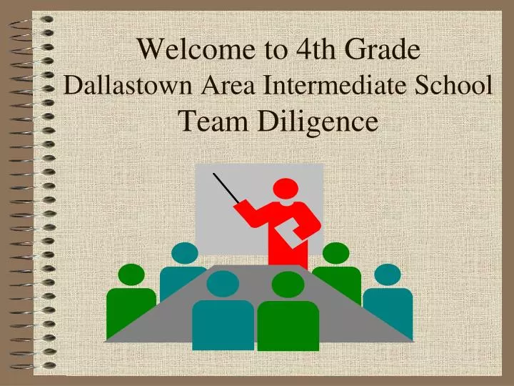 welcome to 4th grade dallastown area intermediate school team diligence