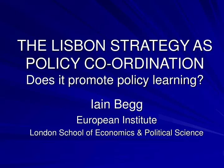 the lisbon strategy as policy co ordination does it promote policy learning