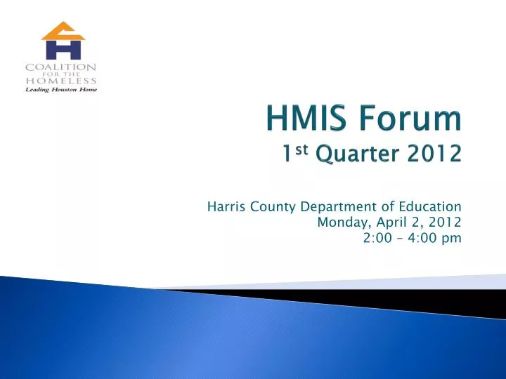 hmis forum 1 st quarter 2012