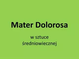 mater dolorosa