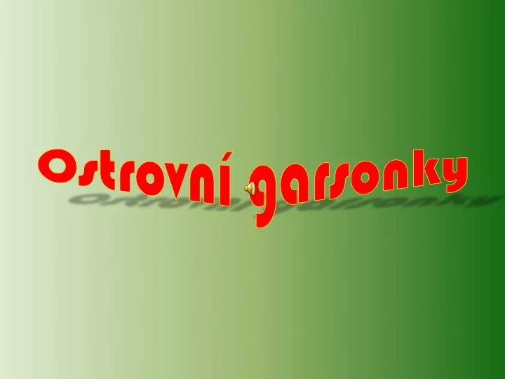 ostrovn garsonky