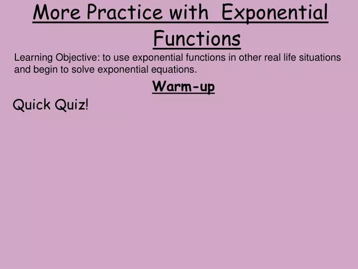 more practice with exponential functions
