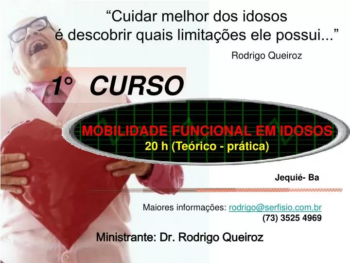 cuidar melhor dos idosos descobrir quais limita es ele possui rodrigo queiroz