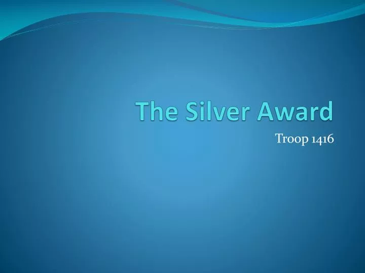 the silver award