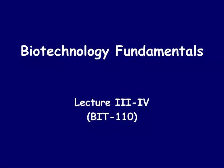 biotechnology fundamentals