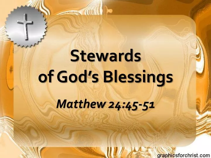 stewards of god s blessings