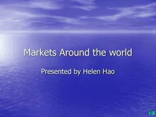 Markets Around the world