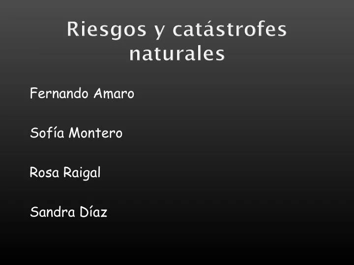 riesgos y cat strofes naturales