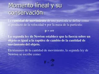 momento l neal y su conservaci n