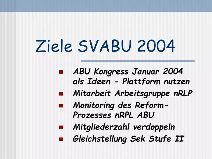 ziele svabu 2004