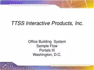 TTSS Interactive Products, Inc.