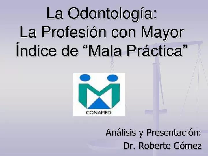 la odontolog a la profesi n con mayor ndice de mala pr ctica