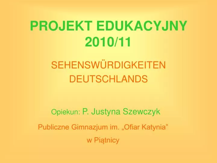 projekt edukacyjny 2010 11