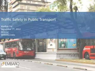 Traffic Safety in Public Transport