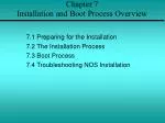 Chapter 7 Installation and Boot Process Overview - slide 1