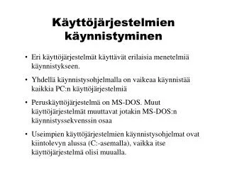 k ytt j rjestelmien k ynnistyminen