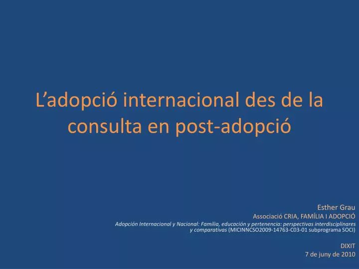 l adopci internacional des de la consulta en post adopci