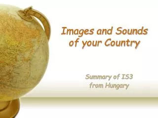 Images and Sounds of your Country