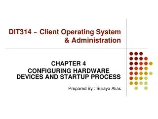 DIT314 ~ Client Operating System &amp; Administration