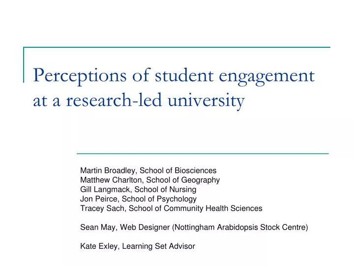 perceptions of student engagement at a research led university