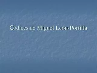 c dices de miguel le n portilla
