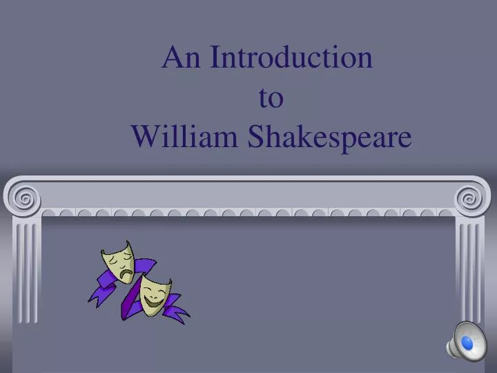 an introduction to william shakespeare