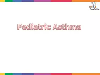 Pediatric Asthma