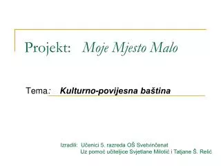 projekt moje mjesto malo