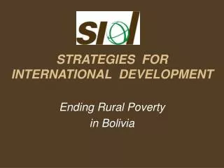 STRATEGIES FOR INTERNATIONAL DEVELOPMENT