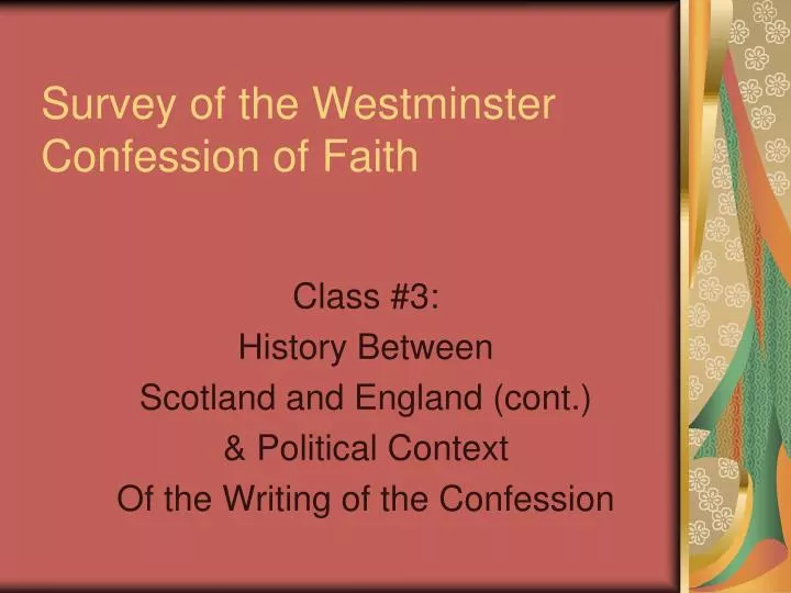 survey of the westminster confession of faith
