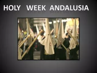 HOLY week ANDALUSIA