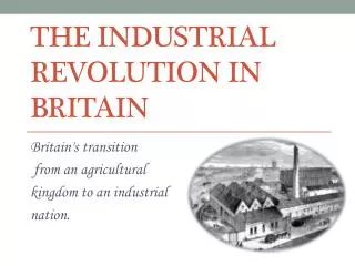 The Industrial Revolution in Britain