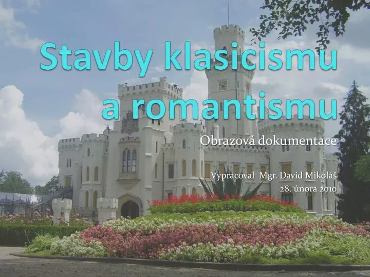 stavby klasicismu a romantismu