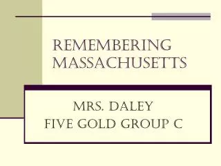 Remembering Massachusetts
